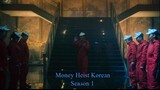 Money Heist Korean Season 1 Ep. 1 (Eng Sub)