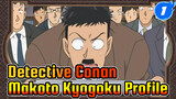 Detective Conan 
Makoto Kyogoku Profile_1
