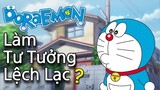 Doraemon Làm Tư Tưởng Lệch Lạc ?