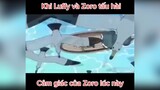 Luffy và Zổ tấu hài