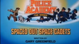 Police Academy S1E19 - Spaced Out Space Cadets (1988)