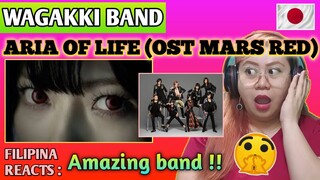 WAGAKKI BAND - ARIA OF LIFE (OST MARS RED) || FILIOINA REACTS