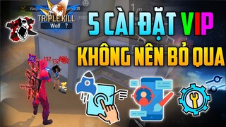 Top 5 Phần Cài Đặt ‘’ Quan Trọng Nhất ‘’ Không Thể Bỏ Qua !!!