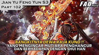 SHUI HAN BERHADAPAN DENGAN UTUSAN RAJA DEWA KUNO !! - Alur Cerita LEGEND SWORD DOMAIN PART 102