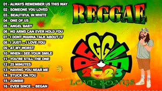 ALL TIME FAVORITE REGGAE SONGS 2023 - OLDIES BUT GOODIES REGGAE SONGS - BEST ENGLISH REGGAE SONGS