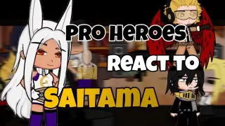 Pro Heroes react to Saitama [ One punch man ]  Boku No Hero Academia / 僕のヒーローアカデミア / GCRV