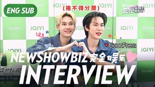 【ENG SUB】NewShowBiz INTERVIEW BounPrem บุ๋นเปรม