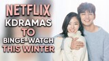 17 Korean Dramas On Netflix That You NEED to Binge-Watch This Winter! [Ft HappySqueak]