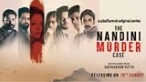The Nandini Murder Case 2023 Bengali S01E01 1080p WEB-DL AAC2.0 H.264