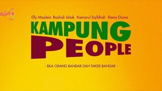 Kampung People ~Ep5~