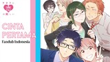 SIAPA CINTA PERTAMAMU? - Wotakoi - Fandub Indo