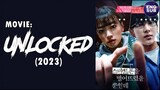 MOVIE | Unlocked (2023) Full English Sub (1080p)