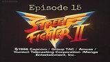 STREET FIGHTER II | S1 |EP15 | TAGALOG DUBBED - Clash of the Titans