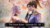 The Great Ruller : Episode 25 - 30 [ Sub Indonesia ]