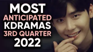 11 Most Anticipated Korean Dramas of 2022 (July - September) [Ft. HappySqueak]