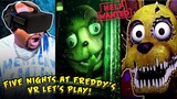 FINALLY PLAY FIVE NIGHTS AT FREDDY'S VR: HELP WANTED