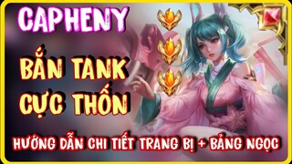 Capheny mùa 24 | Hướng dẫn Lên đồ - Phù hiệu - Bảng ngọc Capheny chuẩn và mạnh nhất Liên Quân