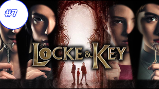 Locke and Key Season 1 พากย์ไทย EP7