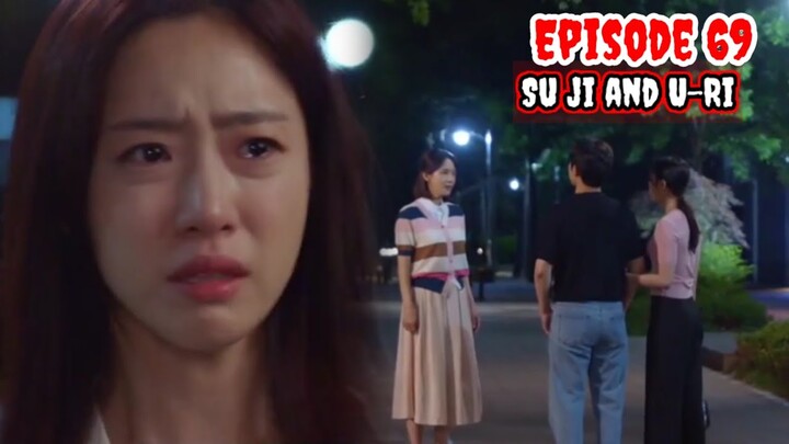 ENG/INDO]Su Ji dan U Ri||Episode 69||Preview||Ham Eun-Jung,Baek Sung-Hyun,Oh Hyun-Kyung