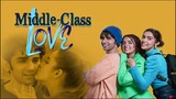 Middle Class Love Full Hindi Movie | ShortEnd