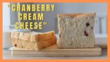 ขนมปังแครนเบอร์รี่ครีมชีส | Cranberry Cream Cheese Bread | หอมนุ่ม เปลือกบาง เต็มพิมพ์ , ไม่ไข่ ,นม