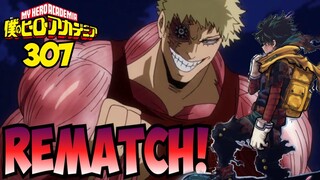 Deku's Next Fight! - My Hero Academia Chapter 307 Review (Spoilers)