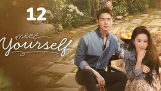 Meet Yourself EP12