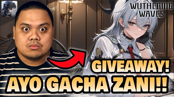 GAS KITA GACHA ZANI!! SATPAM BCA!! +GIVEAWAY!! 🤔 | Wuthering Waves