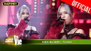 Rũ bỏ hình ảnh cute, TLinh hóa sexy cực lạ với Mặc Sự Đời đỉnh của đỉnh | RAP VIỆT [Live Stage]