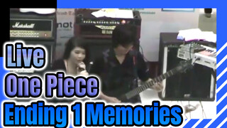 [One pIece] Ending 1 Memories (Live)