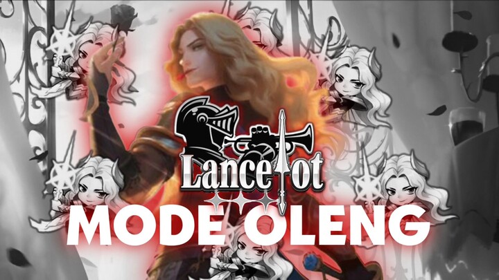 Lancelot mode sad boy jadi Oleng - mobile legends bang bang