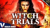 WITCH TRIALS  | EXCLUSIVE TAGALOVE | TAGALOG DUBBED HD MOVIE