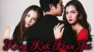 RANG RAK PRANG JAI    EP.6