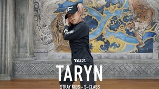 YGX Taryn - Stray Kids《S-Class》编舞