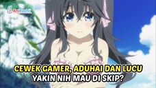 MC ini di tolak gamer hode, tapi akhirnya dapet cewek kawaii 😏