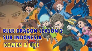 Blue Dragon S2 Eps 36 Sub Indonesia