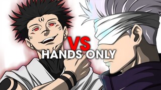 Gojo vs Sukuna... BUT it's Hands Only