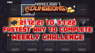 Fastest Way to Complete Weekly Challenge (21/12/21 to 3/1/22) Minecraft Dungeons