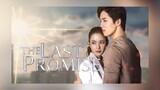 The Last Promise (Tagalog NEXT)