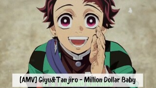 [AMV] Giyu&Tanjiro - Million Dollar Baby