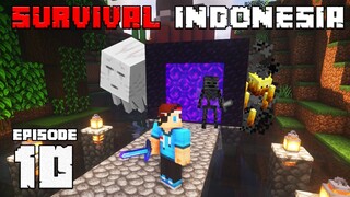 JALAN JALAN KE NETHER BUAT KETEMU TEMAN LAMA NENEK MOYANG !! - Minecraft Survival Indonesia (Eps.10)