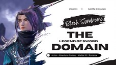 The Legend of Sword Domain Season 3 Episode 145 Sub Indonesia