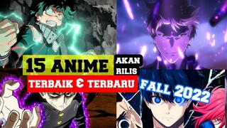 15 REKOMENDASI ANIME TERBAIK YANG AKAN RILIS DI FALL 2022 !!!