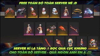 FREE FIRE | ĐẾN 1 SERVER KÌ LẠ TẶNG TOÀN SERVER 1 BỌC QUÀ SIÊU KHỦNG - BẤT NGỜ CỰC SHOCK !!!