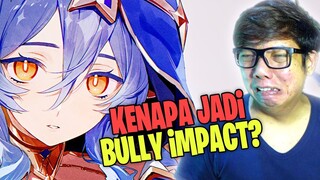 SUDAH LAMA TiDAK MERASAKAN TERBULLY Di GENSHiN iMPACT