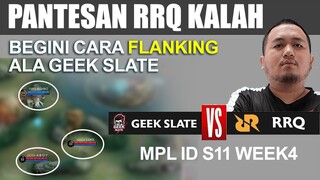 PANTESAN RRQ KALAH. Begini Cara FLANKING ala Geek Slate