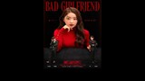 Bad GirlFriend (2022)