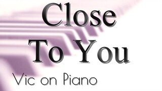 Close To You (Carpenters)