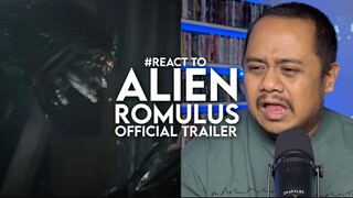 #React to ALIEN ROMULUS Official Trailer