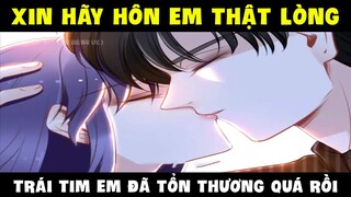 Quyền thiếu gia, vợ anh lại chạy mất rồi Phần 13 - Xin hãy hôn em thật lòng